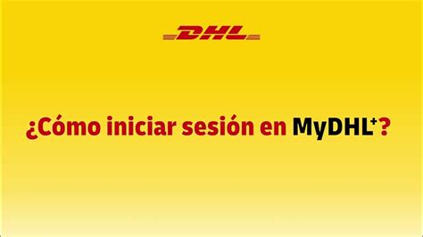 mydhl|mydhl iniciar sesión.